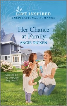 portada Her Chance at Family: An Uplifting Inspirational Romance (in English)