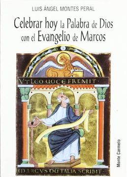 portada Celebrar hoy la Palabra de Dios con el Evangelio de Marcos (Mística y Místicos) (in Spanish)