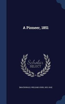 portada A Pioneer, 1851