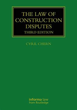 portada The law of Construction Disputes (Construction Practice Series) (en Inglés)