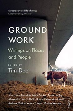 portada Ground Work: Writings on People and Places (en Inglés)