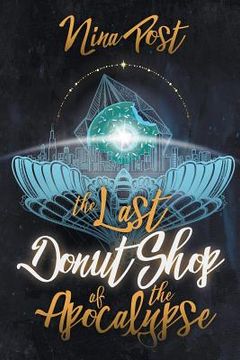 portada The Last Donut Shop of the Apocalypse (in English)