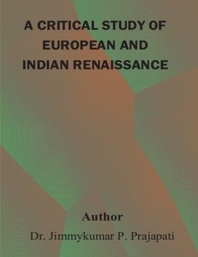portada A critical study of European and Indian renaissance
