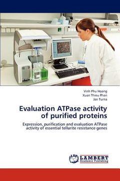 portada evaluation atpase activity of purified proteins (en Inglés)