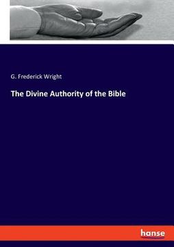portada The Divine Authority of the Bible (en Inglés)