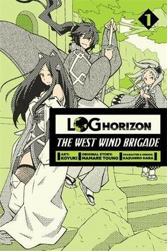 portada Log Horizon: The West Wind Brigade, Vol. 1 - Manga (Log Horizon: The West Wind Brigade, 1) (en Inglés)