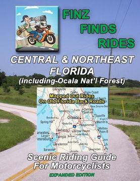 portada Scenic Rides In Central & Northeast Florida, Incl Ocala Nat. Forest (Expanded Ed (en Inglés)