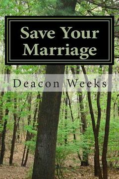 portada Save Your Marriage: Twenty One Thoughts That Can Change Your Marriage For The Better