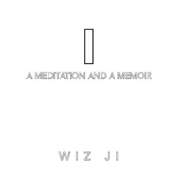 portada I: A Meditation and a Memoir