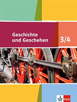 portada Geschichte und Geschehen / Schülerbuch 7. /8. Klasse: Neue Ausgabe für Niedersachsen und Bremen / Neue Ausgabe für Niedersachsen und Bremen (en Alemán)