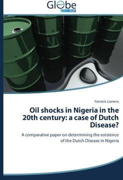 portada Oil Shocks in Nigeria in the 20th Century: A Case of Dutch Disease?