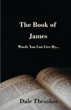 portada The Book of James: Words you can Live by (in English)