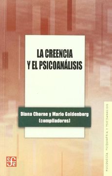 portada La Creencia y el Psicoanálisis (in Spanish)