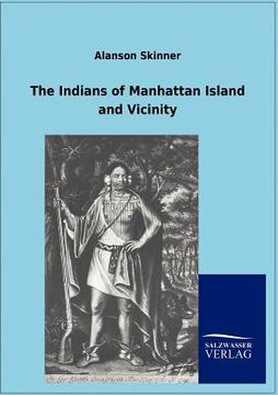 portada the indians of manhattan island and vicinity (en Inglés)