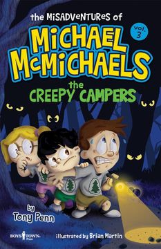 portada The Misadventures of Michael McMichaels Vol. 3: The Creepy Campers: Volume 3 (en Inglés)