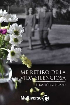 portada Me Retiro de la Vida Silenciosa