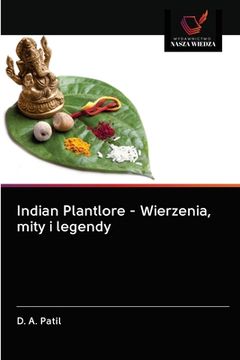 portada Indian Plantlore - Wierzenia, mity i legendy (en Polaco)