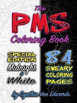 portada The PMS Coloring Book (Black & White Compilation) (en Inglés)