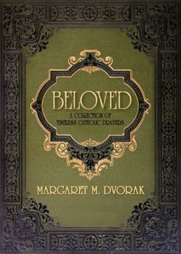 portada Beloved: A Collection of Timeless Catholic Prayers (in English)