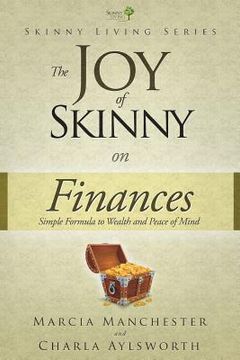 portada The Joy of Skinny: Finances (en Inglés)