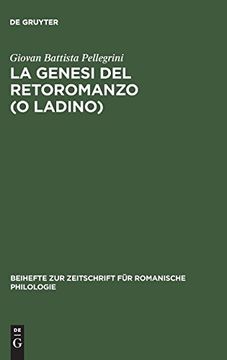 portada La Genesi del Retoromanzo (o Ladino) (en Italiano)