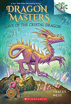 portada Cave of the Crystal Dragon: A Branches Book (Dragon Masters #26)