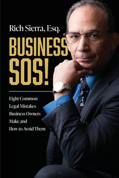 portada Business Sos! Eight Common Legal Mistakes Business Owners Make and how to Avoid Them (en Inglés)