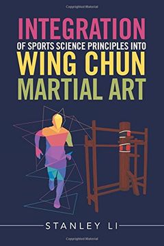 portada Integration of Sports Science Principles into Wing Chun Martial Art