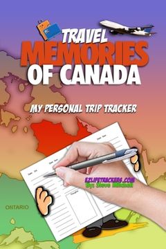 portada Travel Memories of Canada: My Personal Trip Tracker (en Inglés)