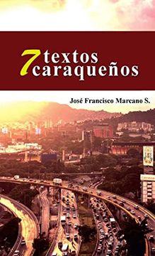 portada 7 Textos Caraqueños (in Spanish)