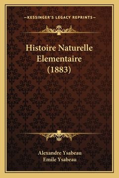 portada Histoire Naturelle Elementaire (1883) (en Francés)