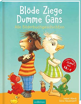portada Blöde Ziege, Dumme Gans: Alle Bilderbuchgeschichten (en Alemán)