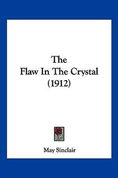 portada the flaw in the crystal (1912) (en Inglés)