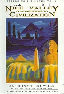 portada Nile Valley Contributions to Civilization: Exploding the Myths (in English)