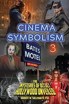 portada Cinema Symbolism 3: The Mysteries of Occult Hollywood Unveiled (en Inglés)