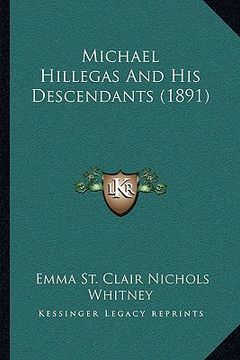 portada michael hillegas and his descendants (1891) (en Inglés)