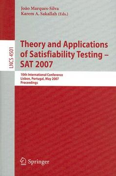 portada theory and applications of satisfiability testing - sat 2007: 10th international conference, lisbon, portugal, may 28-31, 2007 proceedings (in English)