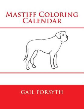 portada Mastiff Coloring Calendar (in English)