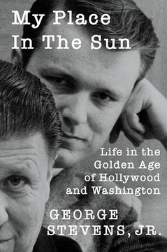 portada My Place in the Sun: Life in the Golden age of Hollywood and Washington (Screen Classics) 