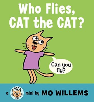 portada Who Flies, Cat the Cat? (Cat the Cat (Hardcover)) (en Inglés)