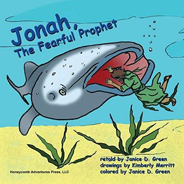 portada Jonah: The Fearful Prophet: 4 (Honeycomb Adventures Book) (en Inglés)
