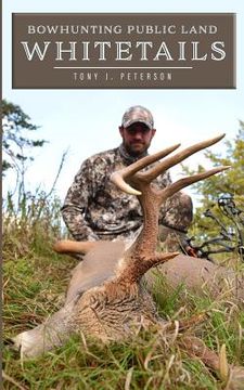 portada Bowhunting Public Land Whitetails (en Inglés)