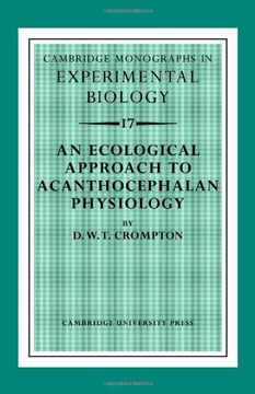 portada An Ecological Approach to Acanthocephalan Physiology (Cambridge Monographs in Experimental Biology) 
