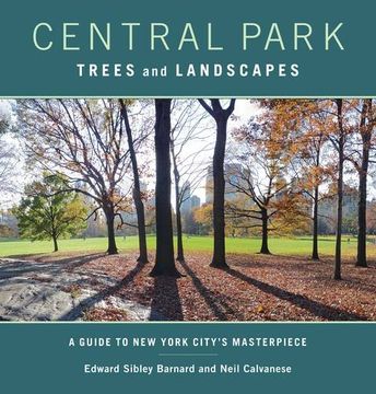portada Central Park Trees and Landscapes: A Guide to New York City's Masterpiece