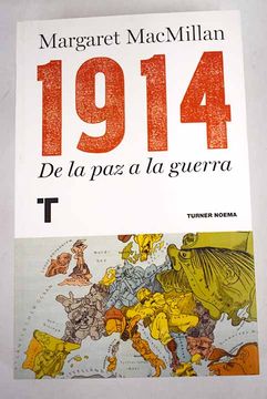 portada 1914, de la paz a la guerra