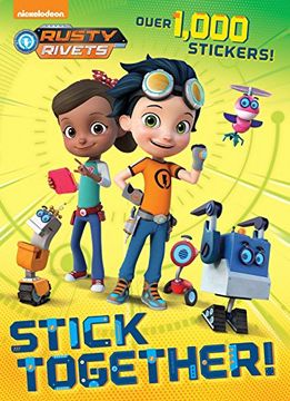 portada Stick Together! (Rusty Rivets) (in English)