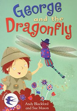 portada George and the Dragonfly (Readzone Reading 4 Swifts) 