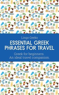 portada Essential Greek Phrases for Travel: Greek for beginners An Ideal Travel Companion (en Inglés)