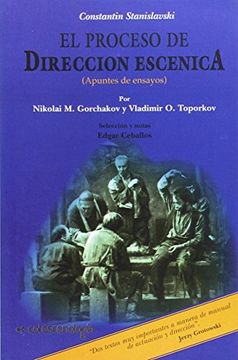 portada El Proceso de Direccion Escenica: Apuntes de Ensayos (in Spanish)