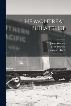 portada The Montreal Philatelist; 3 (en Inglés)